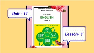 Grade - 6, Unit - 11, Lesson - 1, Listening, audio @eela-excellentenglish