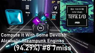 Compute It With Some Devilish Alcoholic Steampunk Engines (94.29%) #8 7miss - Beat Saber