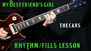 how to play "My Best Friend's Girl" on guitar by The Cars | RHYTHM & FILLS| electric guitar lesson