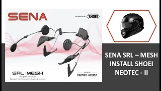 Install Sena SRL Mesh into Shoei Neotec II