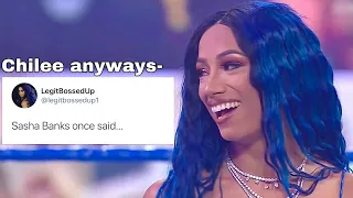 Sasha Banks once said... |LegitBossedUp