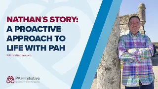 Nathan’s Story: A Proactive Approach to Life with PAH