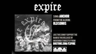 Expire - "Anchor" (Official Audio)