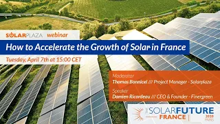 How to Accelerate the Growth of Solar in France | Solarplaza Webinar