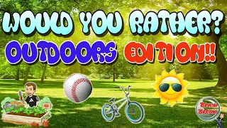 Would You Rather? Fitness (Outdoors Edition) | This or That | Movement | Brain Break | PE