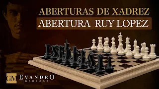 Aprenda Aberturas de Xadrez - Abertura Ruy Lopez