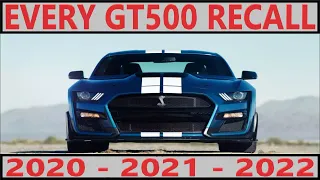 Every GT500 Recall (2020-2022)