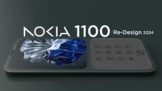 Nokia 1100 Re-design 2024 First Introduction