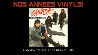 Canada - Mourir les sirènes 1986