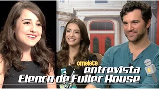 Elenco de "Fuller House" | Omelete Entrevista