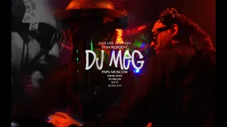 DJ M.E.G. PAPA MOSCOW MAY 2022