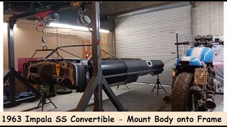 Mount Body onto Frame 1963 Impala SS Convertible - Another Parts FAIL -     DIY Auto Restoration