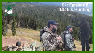 S1: Episode 6 BC Elk Hunting