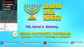 IBADAH RAYA MINGGU, 28 MARET 2021  - Pdt. Daniel U. Sitohang