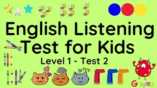 ESL - English Listening Test for Kids -  Level One - Test 2