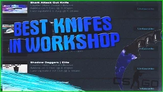 BEST KNIFES IN WORKSHOP | VALVE PLEASE ADD THESE!