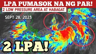 LPA LALAKAS MAGING BAGYO? SEPTEMBER 28,2023 WEATHER UPDATE TODAY|PAGASA