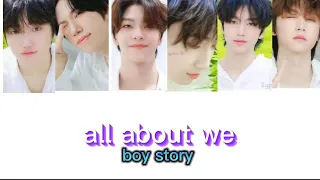 boy story' (all about 'we') color coded lyric [chin/pin/esp]