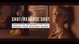 Shot-Reverse Shot: Techniques to Improve Dialogue Scenes