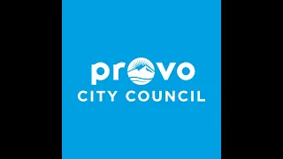 Provo City Council Work Meeting | April 30, 2024