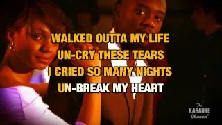 Un-Break My Heart in the Style of "Toni Braxton" with lyrics (with lead vocal)