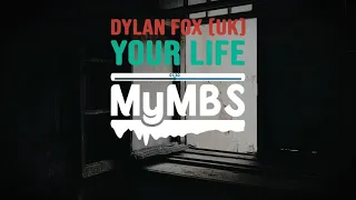 Dylan Fox (UK) - Your Life (Audio)