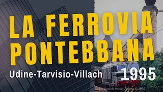 La Ferrovia PONTEBBANA