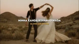 Ninna Kanda Kshanadinda (Slowed + Reverb) | HanumanK |  Kannada | Puneeth Rajkumar | CinemaWithGowda