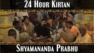 Shyamananda prabhu 24 Hours Kirtan Evening Shift