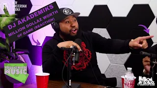 DJ AKADEMIKS: MILLION DOLLAZ WORTH OF GAME EPISODE 143 REACTION