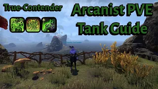 Arcanist PVE Tank Guide - True Contender