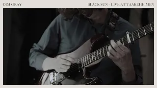 Dim Gray – Black Sun (live)