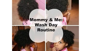 Mommy& Me Wash Day Routine