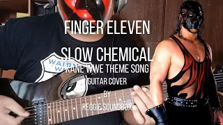 Finger Eleven - Slow Chemical (Kane WWE Theme Song) Guitar Cover