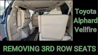 Alphard / VellFire GGH20 ANH20 - Removing third row seats