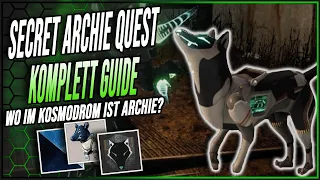 Wo im KOSMODROM ist Archie? // Komplett Quest & Fundort Guide - Destiny 2 | Lightfall