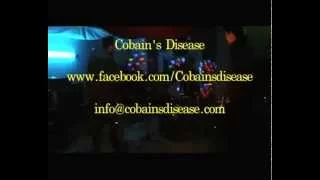 Cobain's Disease Live Teaser