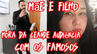 meu filho Wesley Camargo junto comigo processo audiência agora com os famosos chegou A hora