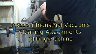 Rozzelli Industrial Vacuums Milling Machine Cleaning