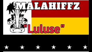 Malahiffz - LULUSE