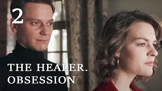 THE HEALER. OBSESSION (Episode 2) ♥ Romantic Drama