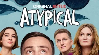 Atypical - Présentation serie tv #Atypical