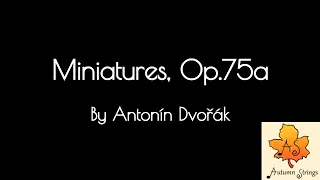 January Concert: Dvorak Miniatures Op.75a - Autumn Strings