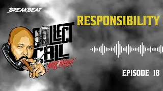 Collect Call With Suge Knight, Episode 18: Responsibility