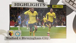 Watford 3-0 Birmingham City | Highlights