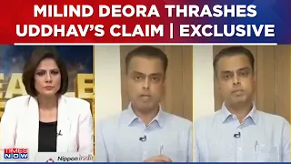 Milind Deora Exclusive On NDA's Performance In Maharashtra, Uddhav's Claim & More | India Upfront