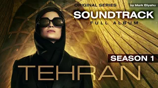 Tehran: Season 1 Soundtrack (Full OST by Mark Eliyahu)