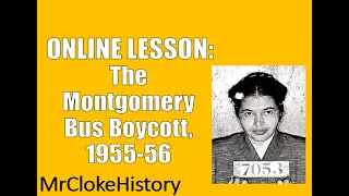 GCSE History - Civil Rights: The Montgomery Bus Boycott 1955-56