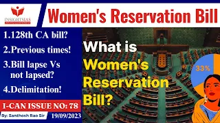 I-CAN Issues||Women's Reservation Bill,128th Amendment Bill 2023 explained by Santhosh Rao UPSC