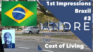 Brazil 🇧🇷 1st Impressions 💰 Cost of Living